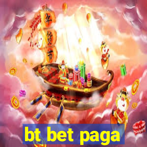 bt bet paga
